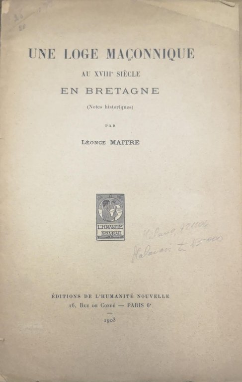 UNE LOGE MACONNIQUE AU 18 SIECLE EN BRETAGNE.