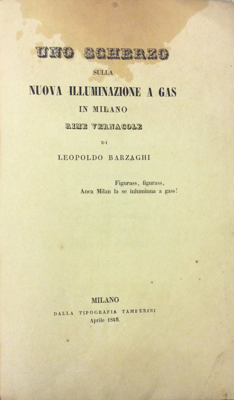 UNO SCHERZO SULLA NUOVA ILLUMINAZIONE A GAS IN MILANO. - …