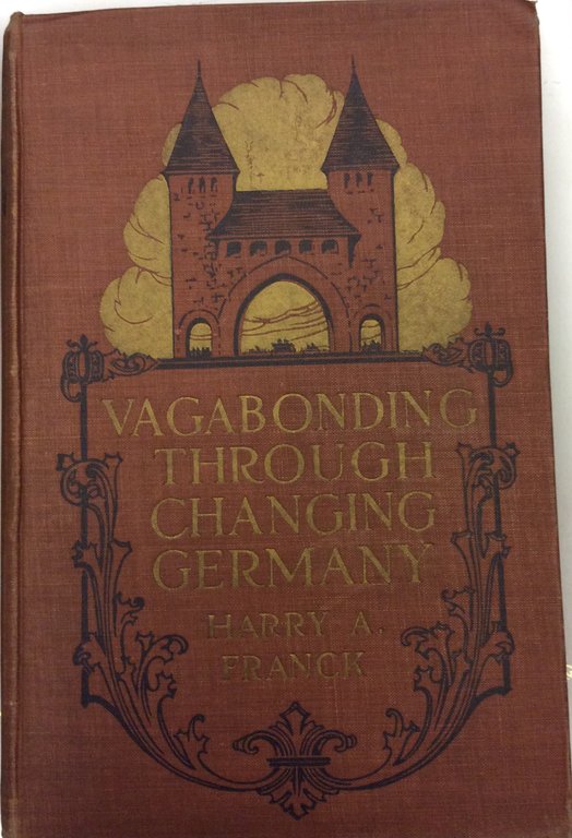 VAGABONDING THROUGH CHANGING GERMANY.