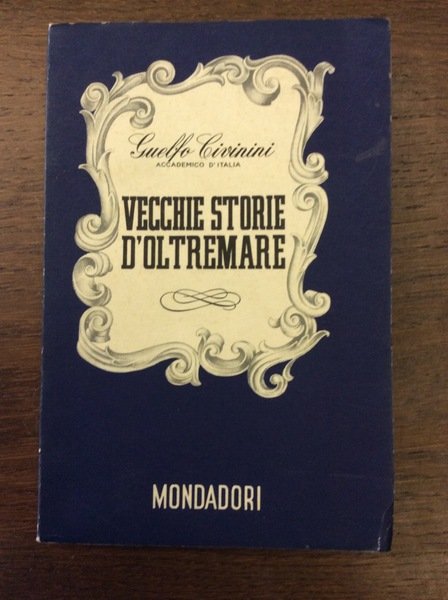 VECCHIE STORIE D'OLTREMARE.