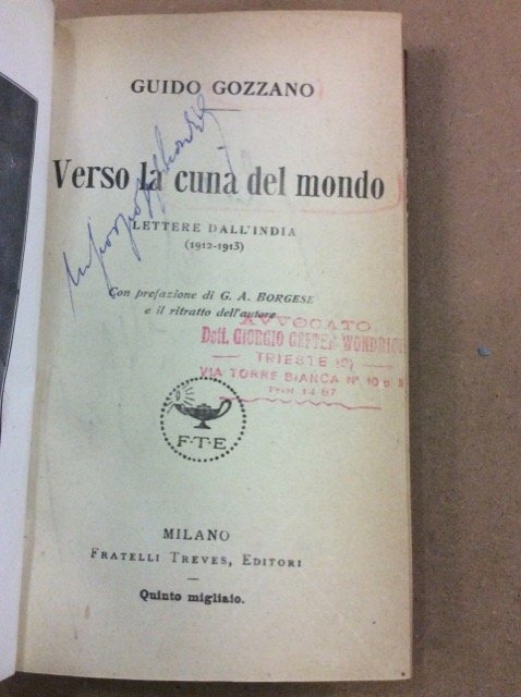 VERSO LA CUNA DEL MONDO. - Lettere dall'India (1912-1913). Prefaz. …