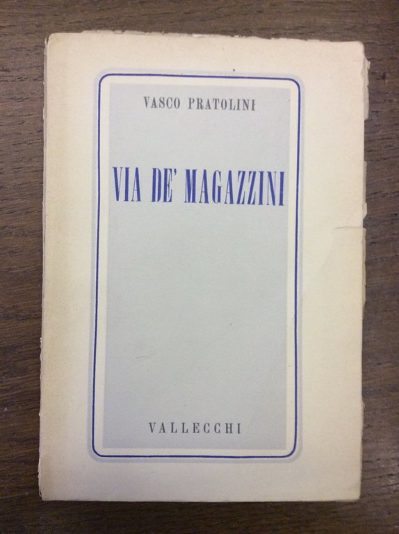VIA DE' MAGAZZINI.