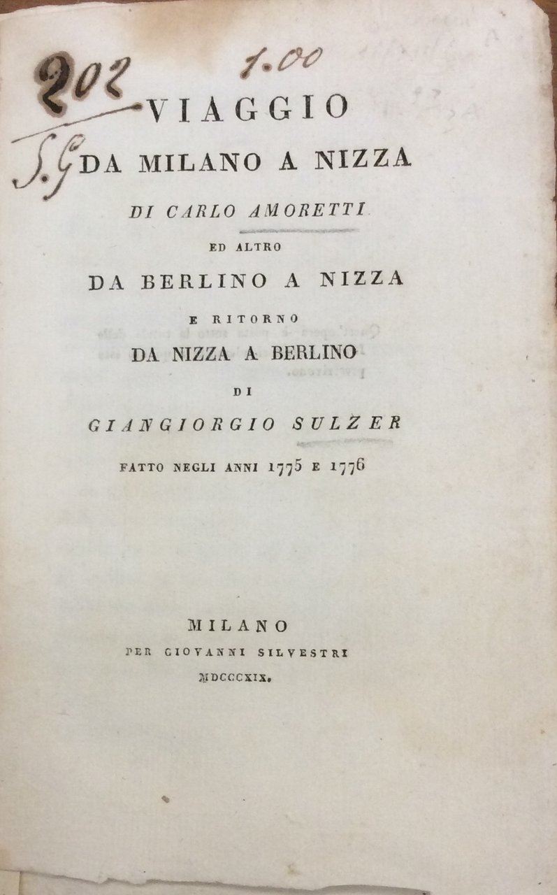 VIAGGIO DA MILANO A NIZZA DI CARLO AMORETTI. - Ed …