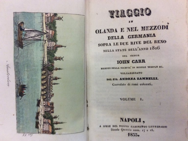 VIAGGIO IN OLANDA E NEL MEZZODI' DELLA GERMANIA. - Sopra …