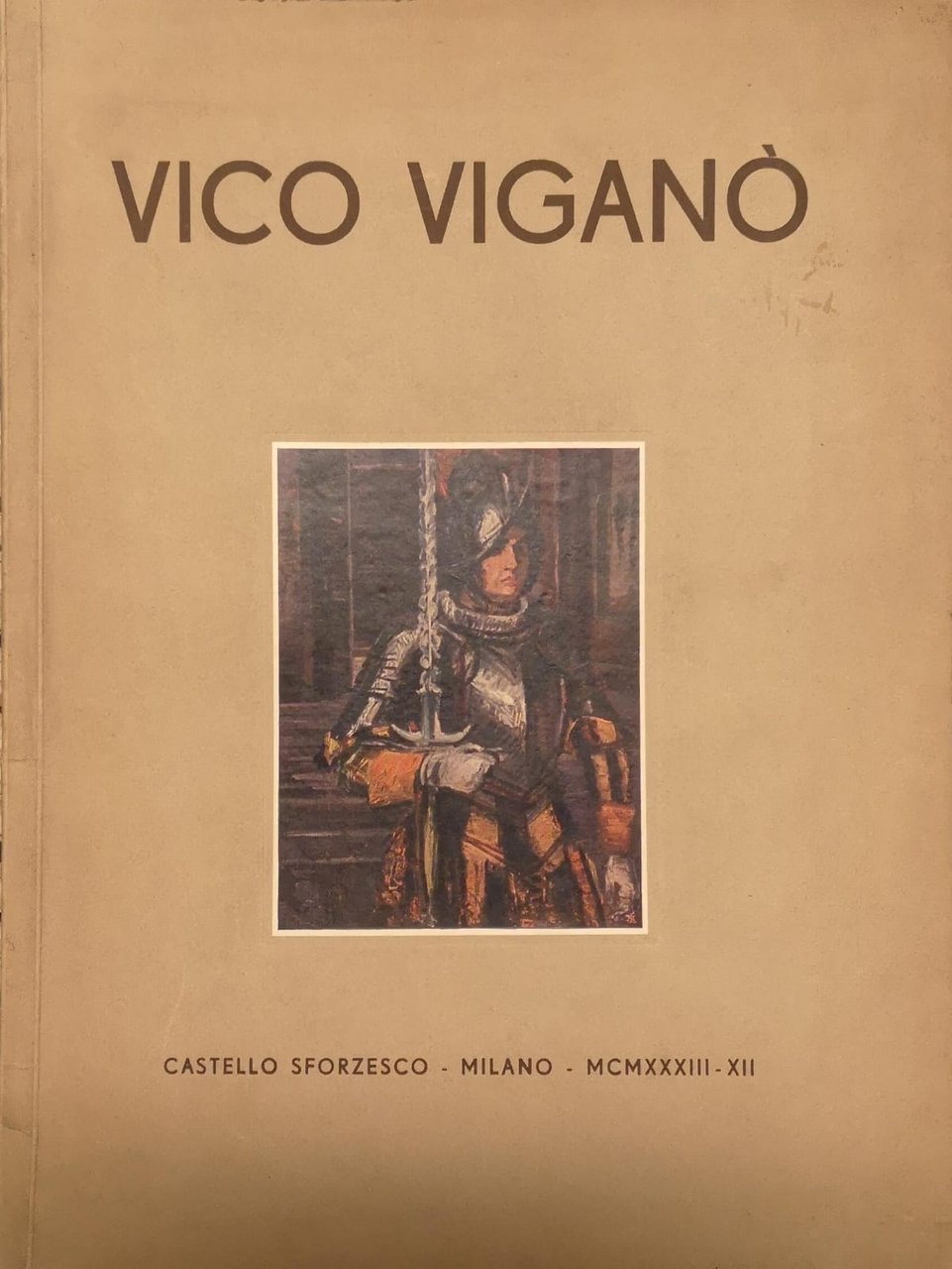 VICO VIGANO'. - Milano - Castello Sforzesco: 1933.