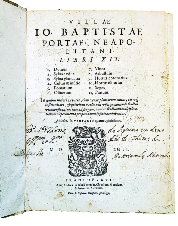 VILLAE IO. BAPTISTAE PORTAE NEAPOLITANI, LIBRI XII. - Adjecto Inventario …