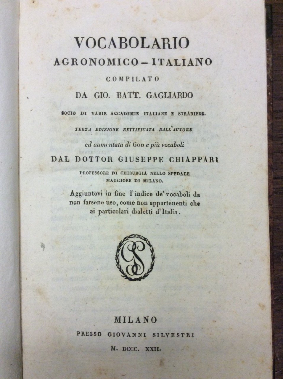 VOCABOLARIO AGRONOMICO-ITALIANO. - Terza edizione rettificata dall'autore ed aumentata di …