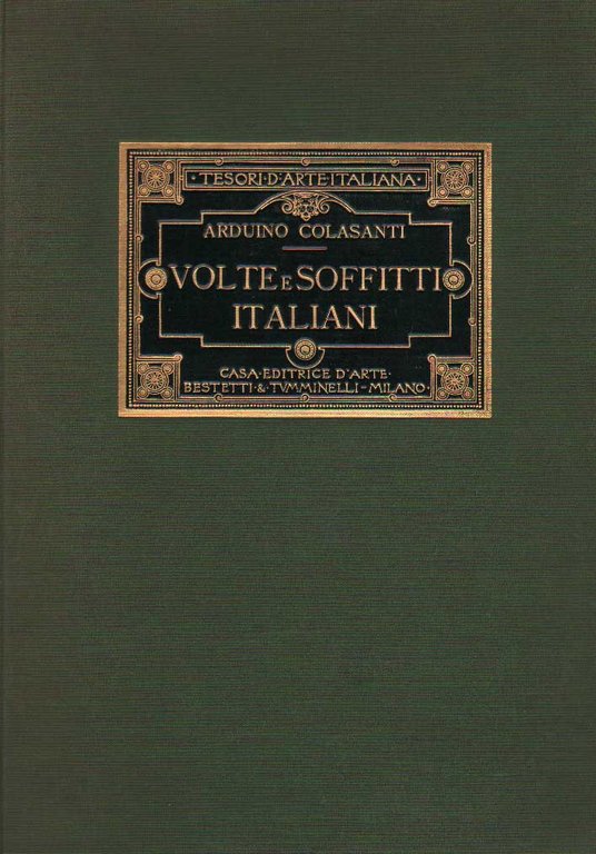 VOLTE E SOFFITTI ITALIANI.