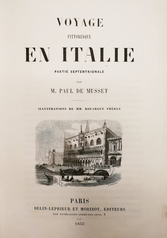 VOYAGE PITTORESQUE EN ITALIE. - Partie Septentrionale. Illustrations de MM. …
