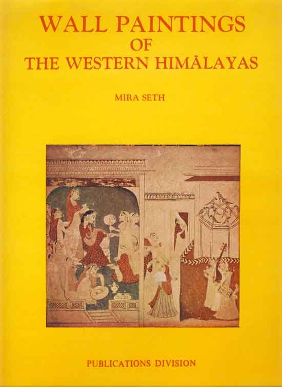 WALL PAINTINGS OF THE WESTERN HIMALAYAS.