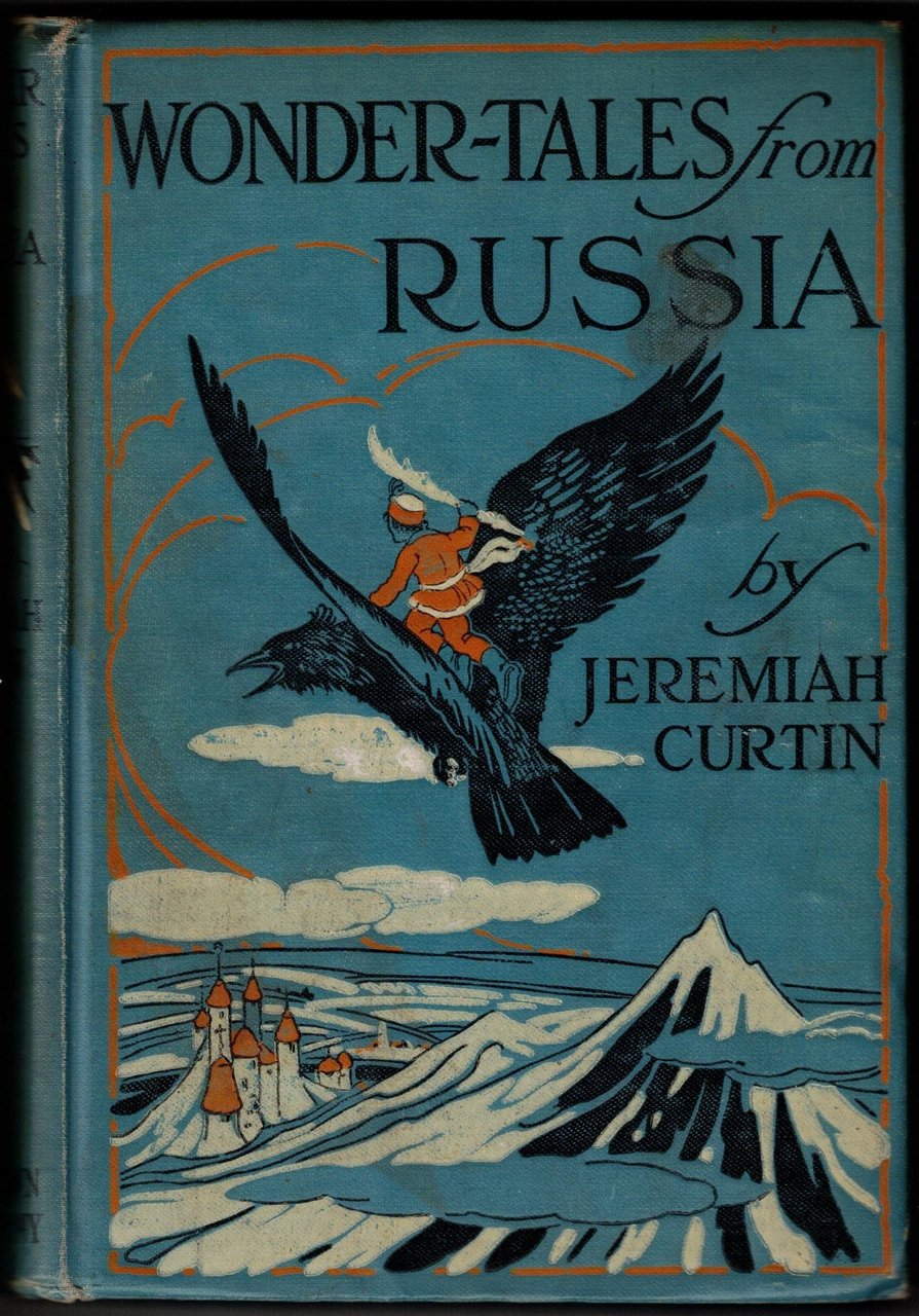 WONDER TALES FROM RUSSIA. - Illustrations by Maurice Day.