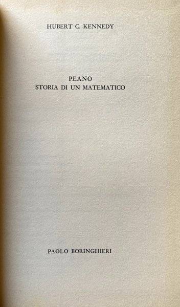 PEANO: STORIA DI UN MATEMATICO