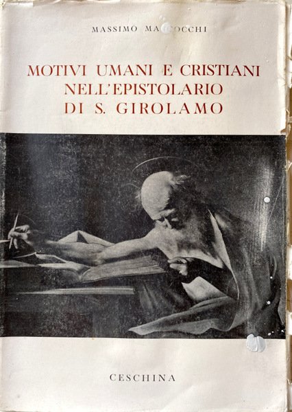 MOTIVI UMANI E CRISTIANI NELL'EPISTOLARIO DI S. SAN GIROLAMO
