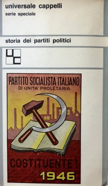 IL PARTITO SOCIALISTA ITALIANO DAL 1919 AL 1946