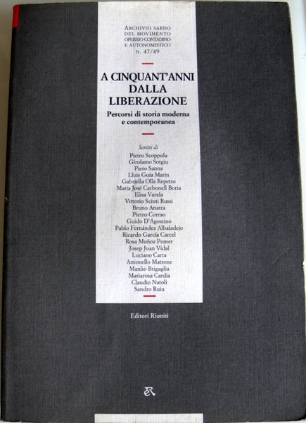 A CINQUANT'ANNI DALLA LIBERAZIONE. PERCORSI DI STORIA MODERNA E CONTEMPORANEA | Immagine Gallery 4