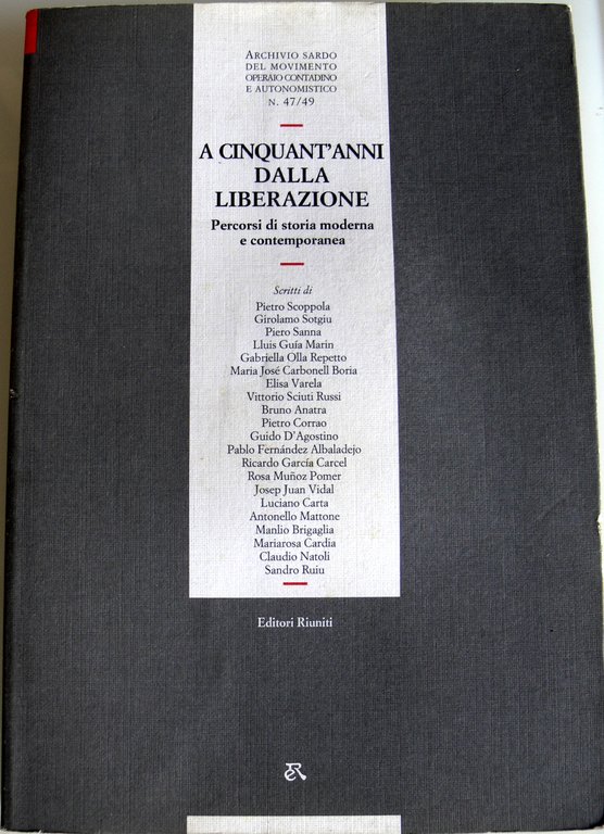 A CINQUANT'ANNI DALLA LIBERAZIONE. PERCORSI DI STORIA MODERNA E CONTEMPORANEA | Immagine Gallery 2