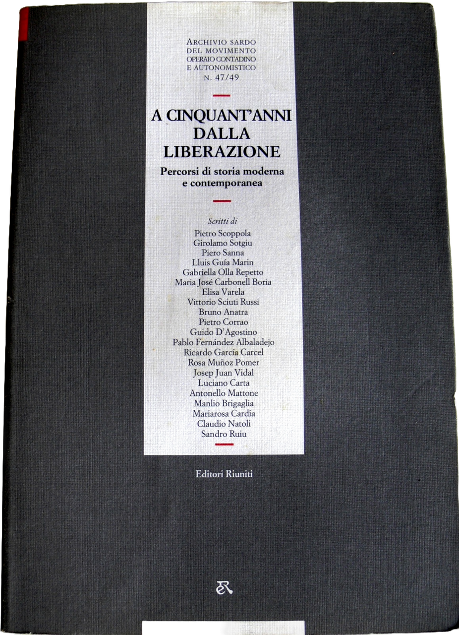 A CINQUANT'ANNI DALLA LIBERAZIONE. PERCORSI DI STORIA MODERNA E CONTEMPORANEA | Immagine principale