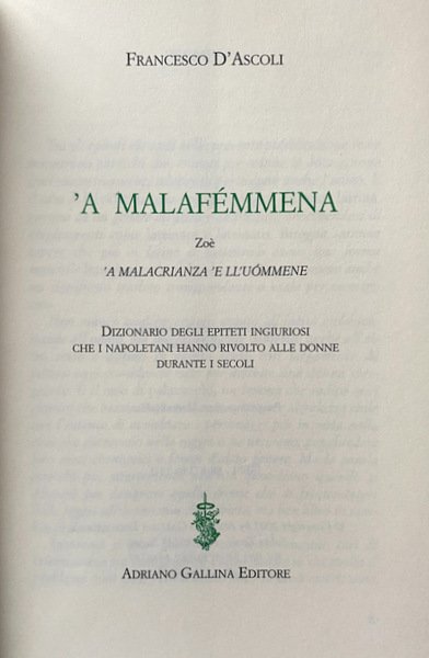 'A MALAFÉMMENA. ZOÈ. A MALACRIANZA 'E LLUOMMENE. DIZIONARIO DEGLI EPITETI …