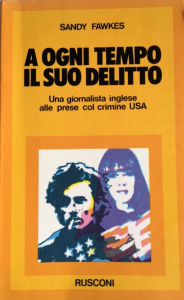 A OGNI TEMPO IL SUO DELITTO. UNA GIORNALISTA ALLE PRESE …