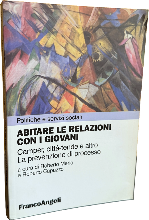 ABITARE LE RELAZIONI CON I GIOVANI CAMPER, CITTÀ-TENDE E ALTRO. … | Immagine Gallery 2