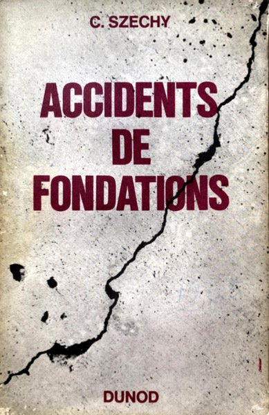 ACCIDENTS DE FONDATIONS