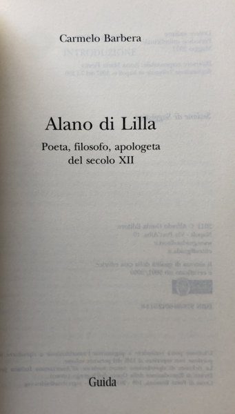 ALANO DI LILLA POETA, FILOSOFO, APOLOGETA DEL SECOLO XII