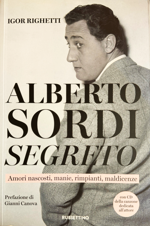 ALBERTO SORDI SEGRETO. AMORI NASCOSTI, MANIE, RIMPIANTI, MALDICENZE | Immagine Gallery 3