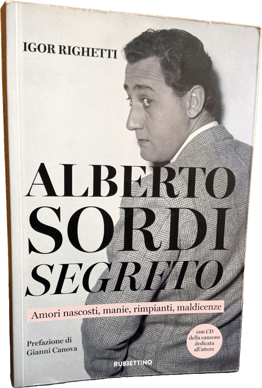 ALBERTO SORDI SEGRETO. AMORI NASCOSTI, MANIE, RIMPIANTI, MALDICENZE | Immagine Gallery 4