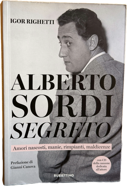 ALBERTO SORDI SEGRETO. AMORI NASCOSTI, MANIE, RIMPIANTI, MALDICENZE | Immagine Gallery 5