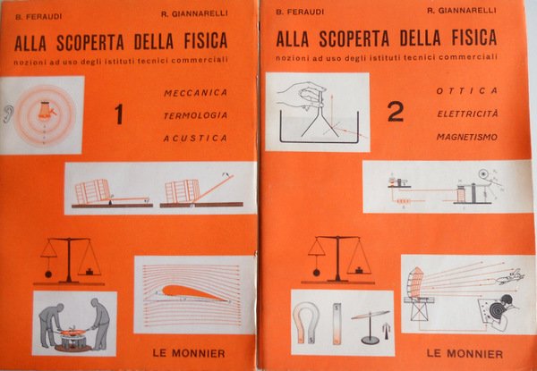 ALLA SCOPERTA DELLA FISICA. (2 VOLUMI)