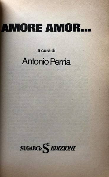AMORE AMOR. I COMPLESSI SESSUALI DEGLI ITALIANI RACCONTATI AL DOTTORE