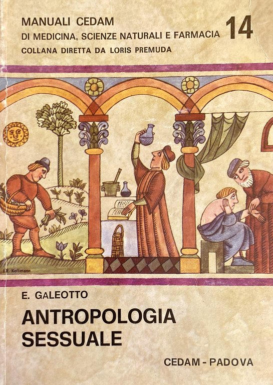 ANTROPOLOGIA SESSUALE (PER MEDICI, PSICOLOGI, SOCIOLOGI E OPERATORI SOCIOSANITARI)