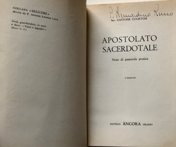 APOSTOLATO SACERDOTALE: NOTE DI PASTORALE PRATICA