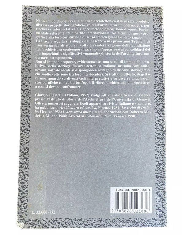 ARCHITETTURA MODERNA E RAGIONE STORICA. LA STORIOGRAFIA ITALIANA SULL'ARCHITETTURA MODERNA. …