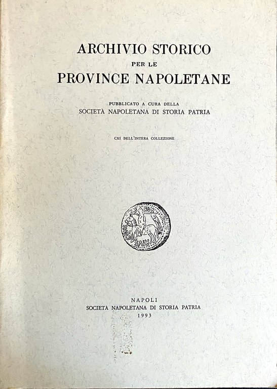 ARCHIVIO STORICO PER LE PROVINCE NAPOLETANE (Volume CXI 111 dell'intera … | Immagine Gallery 4