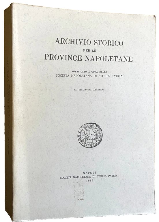 ARCHIVIO STORICO PER LE PROVINCE NAPOLETANE (Volume CXI 111 dell'intera … | Immagine Gallery 2