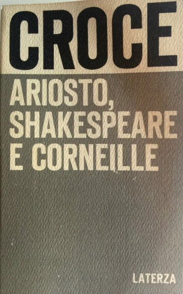 ARIOSTO, SHAKESPEARE E CORNEILLE