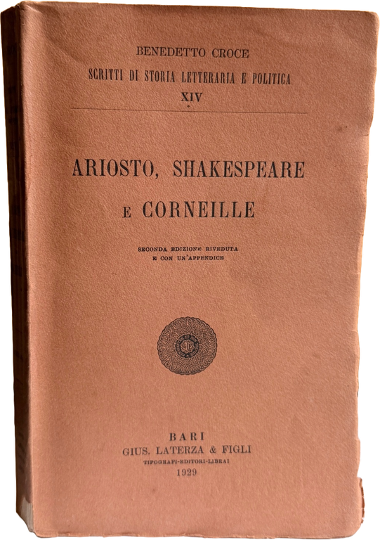 ARIOSTO, SHAKESPEARE E CORNEILLE. (SECONDA EDIZIONE RIVEDUTA E CON UN'APPENDICE) | Immagine Gallery 3