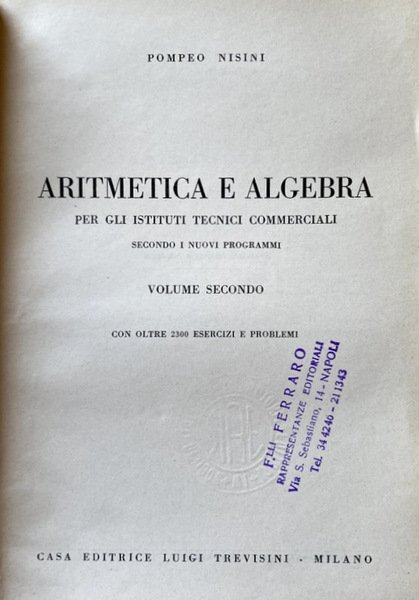 ARITMETICA ED ALGEBRA PER GLI ISTITUTI TECNICI COMMERCIALI, SECONDO I …