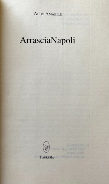 ARRASCIANAPOLI. ROMANZO