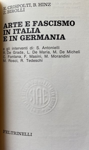 ARTE E FASCISMO IN ITALIA E IN GERMANIA. INTERVENTI DI: …