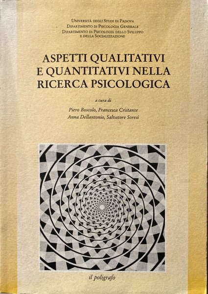 ASPETTI QUALITATIVI E QUANTITATIVI NELLA RICERCA PSICOLOGICA. SCRITTI IN MEMORIA …