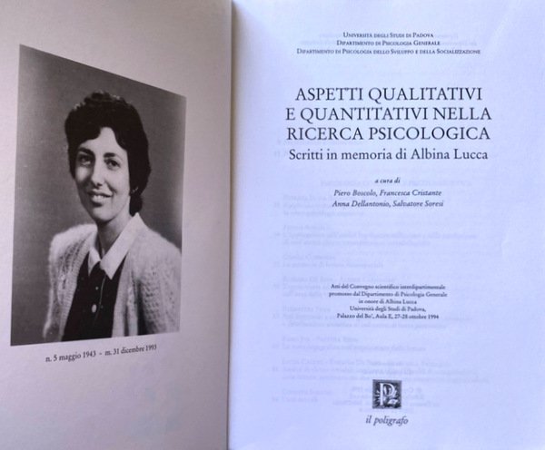 ASPETTI QUALITATIVI E QUANTITATIVI NELLA RICERCA PSICOLOGICA. SCRITTI IN MEMORIA …