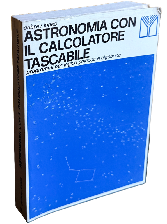ASTRONOMIA CON IL CALCOLATORE TASCABILE. PROGRAMMI PER LOGICA POLACCA E … | Immagine Gallery 2