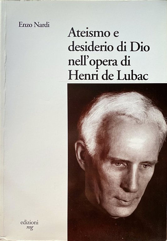 ATEISMO E DESIDERIO DI DIO NELL'OPERA DI HENRI DE LUBAC