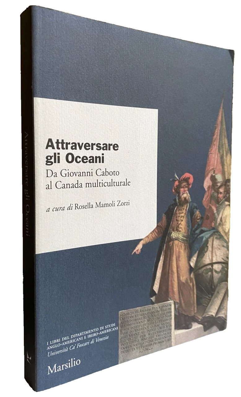 ATTRAVERSARE GLI OCEANI. DA GIOVANNI CABOTO AL CANADA MULTICULTURALE | Immagine principale