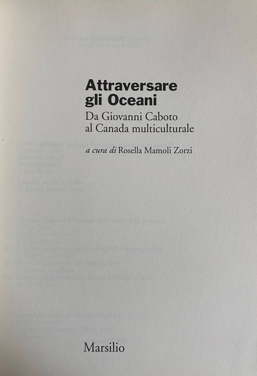 ATTRAVERSARE GLI OCEANI. DA GIOVANNI CABOTO AL CANADA MULTICULTURALE | Immagine Gallery 5