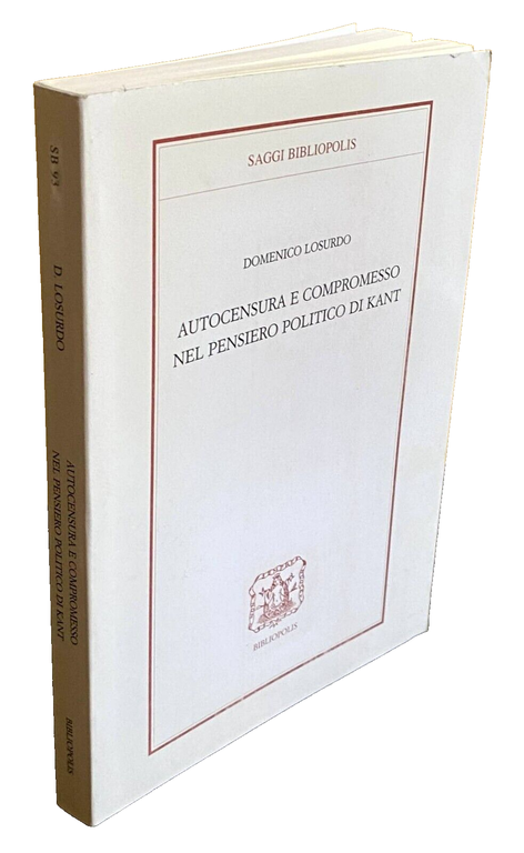 AUTOCENSURA E COMPROMESSO NEL PENSIERO POLITICO DI KANT