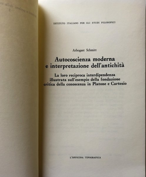 AUTOCOSCIENZA MODERNA E INTERPRETAZIONE DELL'ANTICHITÀ. LA LORO RECIPROCA INTERDIPENDENZA ILLUSTRATA …