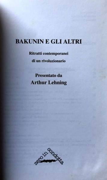 BAKUNIN E GLI ALTRI. RITRATTI CONTEMPORANEI DI UN RIVOLUZIONARIO